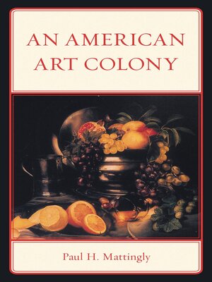 cover image of An American Art Colony